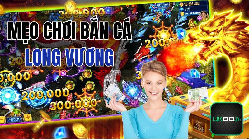 Những mẹo chơi bắn cá hay từ người chơi có kinh nghiệm