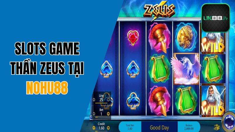 Slots game zeus tại nohu88